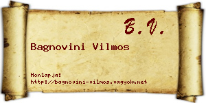 Bagnovini Vilmos névjegykártya